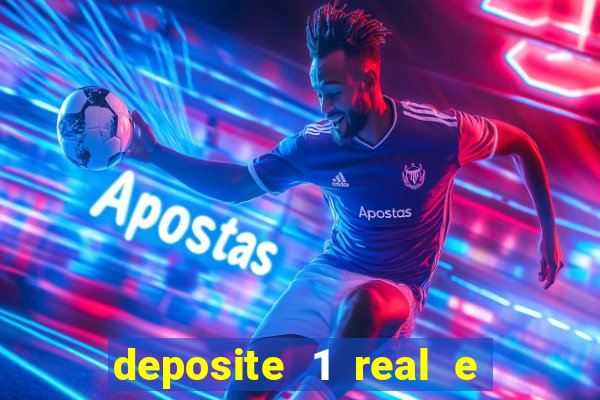 deposite 1 real e ganhe 10 vai de bet